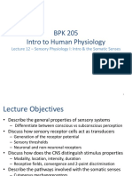 BPK 205 Intro To Human Physiology: Lecture 12 - Sensory Physiology I: Intro & The Somatic Senses