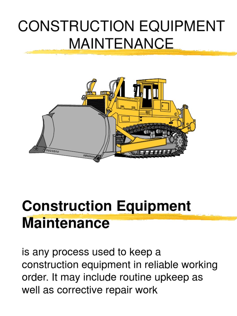 Construction Equipment Maintenance PDF Heavy Equipment Machines