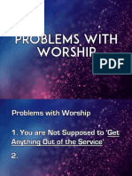 Problems with Worship