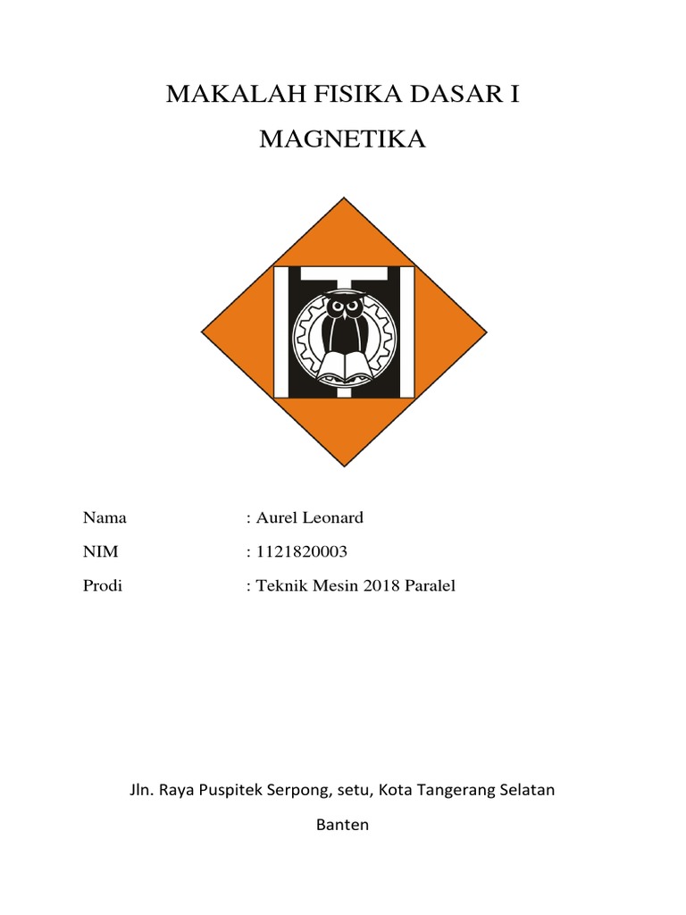 Makalah Fisika Dasar I Magnetika Nama Aurel Leonard Nim 1121820003 Prodi Teknik Mesin 2018 Paralel