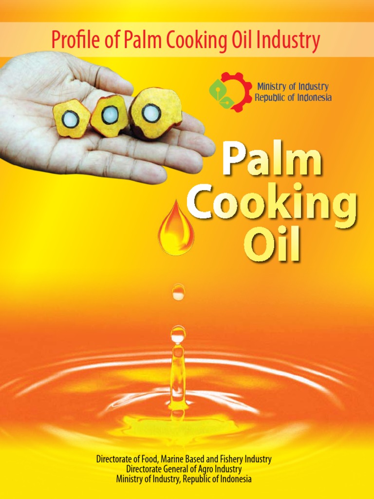 BOOKLET Profile of Palm Cooking Oil Industry1 PDF PDF Palm Oil