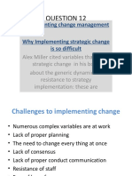 Implementing Change Management Why Implementing Strategic Change Is So Difficult