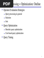 Query Processing + Optimization: Outline: Operator Evaluation Strategies