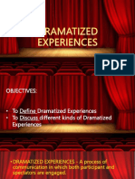 Dramatized Experiences