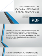 MEGATENDENCIAS APLICADAS AL ESTUDIO DE LA PROBLEMÁTICA VIAL.pptx