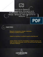 Qualitativeresearch (Characteristics, Strengthsand Weakn Esses, Qual I T at I Ve Resear CH Design, Sampling, Datacollection& Anal Ysi S)