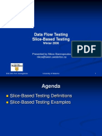 Data Flow Testing Slice-Based Testing: Winter 2006