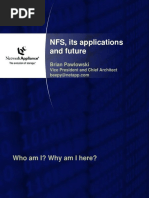 NFS, Its Applications and Future: Brian Pawlowski