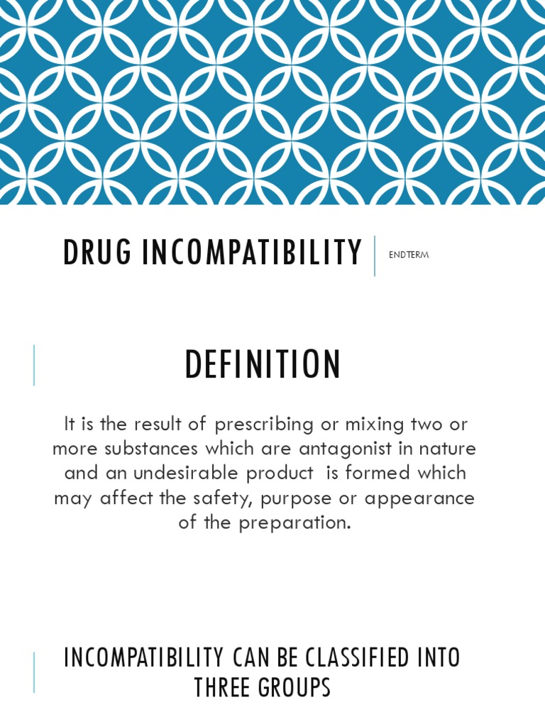 Drug Incompatibility: Endterm | PDF | Chemical Substances | Solubility