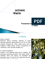 Electronic Waste: Presented by:-P.Akhil
