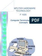 Computer Hardware Technology F 1020: Computer Terminologies and Concepts