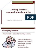 Breaking Barriers: Communication in Practice: Presented By: Kavya Krishnan