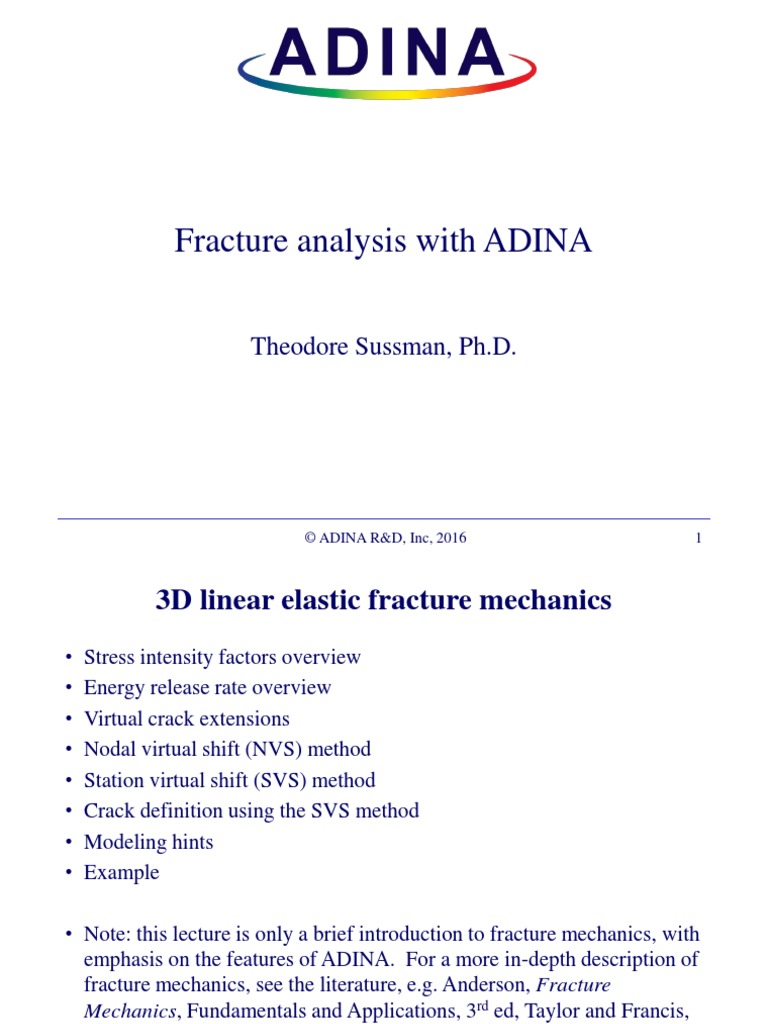 Fracture Analysis With ADINA: Theodore Sussman, PH.D | PDF | Fracture ...