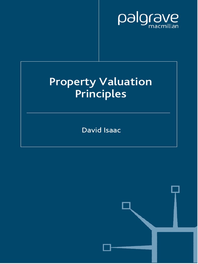 Property Valuation Principles: David Isaac | Real Estate Appraisal