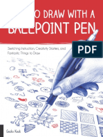 How to Draw with a Ballpoint Pen.  Sketching Instruction, Creativity Starters, and Fantastic Things to Draw ( PDFDrive.com ).pdf
