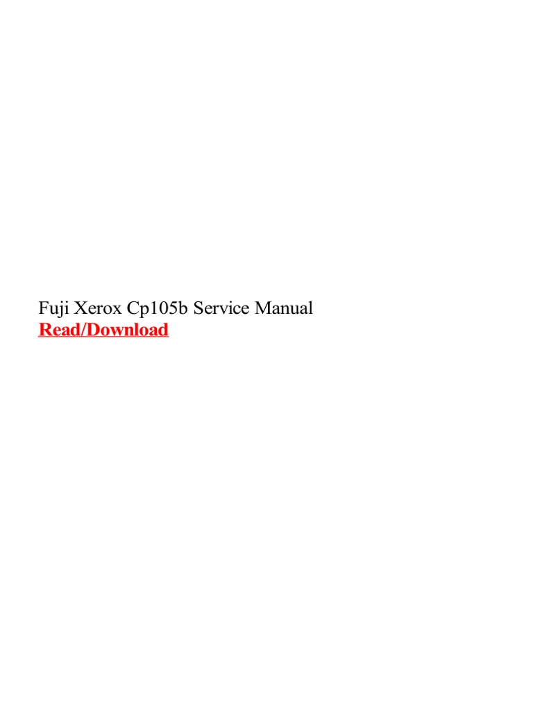 Fuji Xerox Cp105b Service Manual PDF | PDF | Printer (Computing.