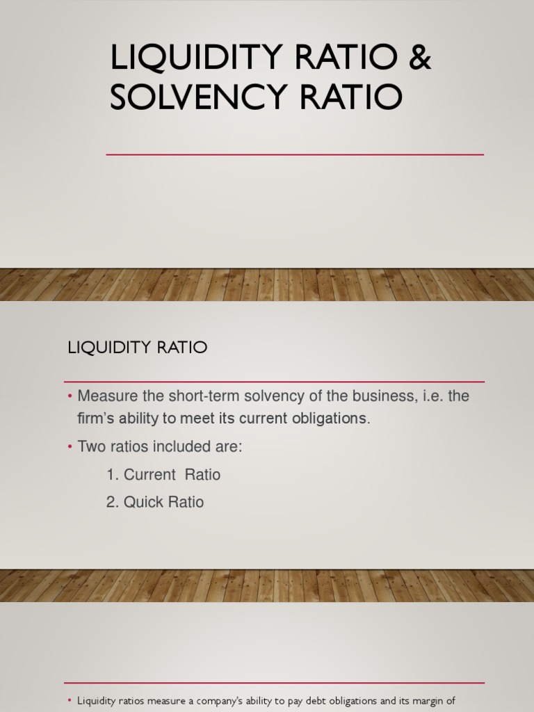 Liquidity Ratio & Solvency Ratio Debt Market Liquidity