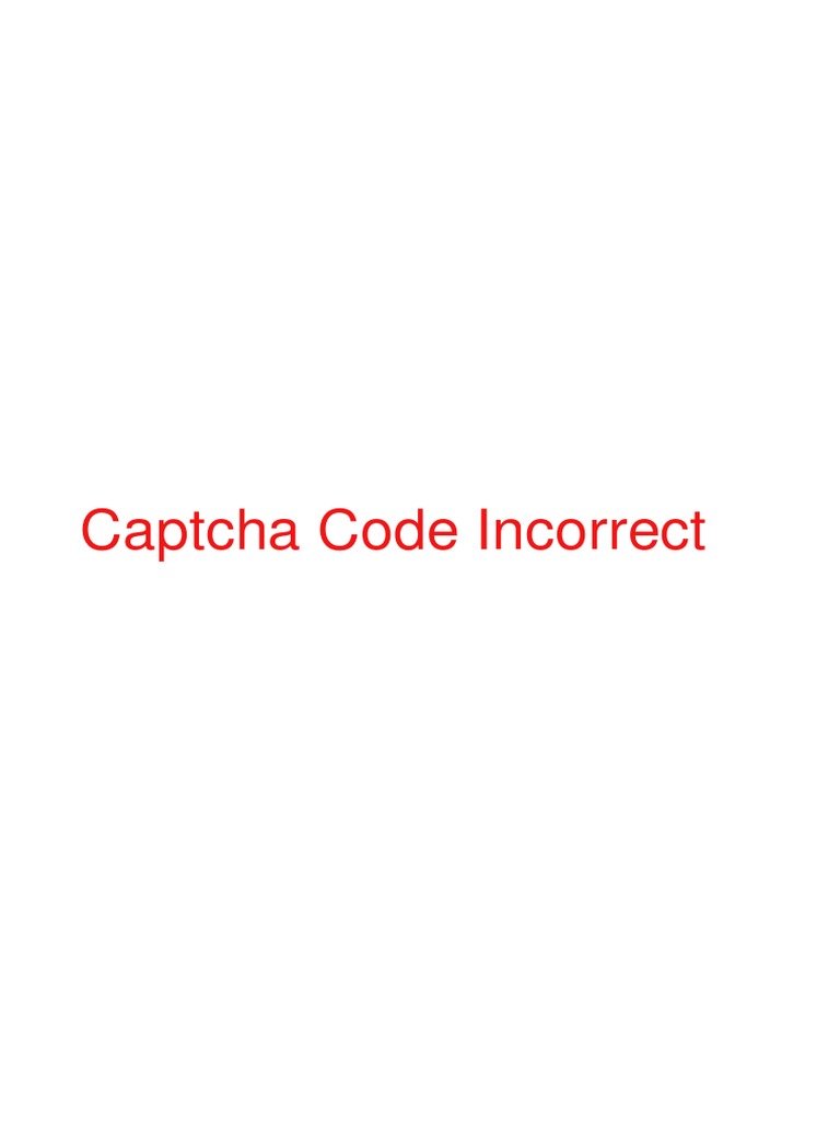 Fixing Incorrect Captcha Code Issues | PDF