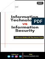 Information Technology Information Security: Different Sides of The Same Coin