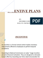 Incentive Plans: BY-Khushboo Singh ROLL NO - IM/2K6/32