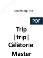 An Interesting Trip