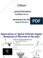 Physical Chemistry Lecture-10-11 Instructor For D2:: Rahul Maitra