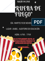 "A Prueba de Fuego": Día: Martes 19 de Noviembre Lugar: Unjbg - Auditorio de Educación HORA: 4 P.M. - 7 P.M