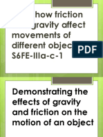 Infer How Friction and Gravity Affect Movements of Different Objects S6Fe-Iiia-C-1