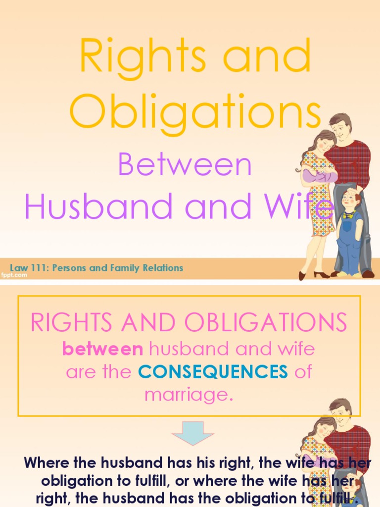 RightsandObligationsofSpouses BACK UP.ppt Wife Husband