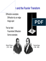 Diffraction and The Fourier Transform: Diffraction Examples Diffraction by An Edge Arago Spot