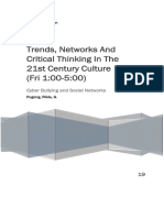 Trends, Networks and Critical Thinking in The 21st Century Culture (Fri 1:00-5:00)