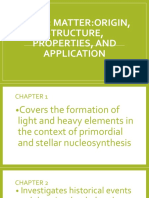 Unit 1: Matter:Origin, Structure, Properties, and Application