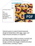 Danish Pastry: - Is A Multilayered, Laminated Sweet Pastry in The Viennoiserie Tradition