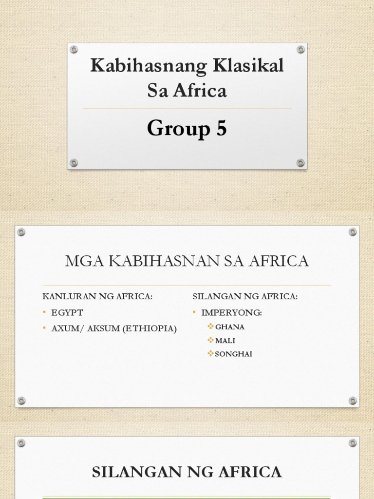 Mga Kabihasnang Umusbong Sa Africa - kabihasnang sibilisasyon