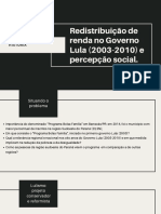 Redistribuição de Renda nos Governos Lula (2003-2010) e Percepção Social.5