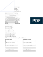 Fill in the blanks with have got or has got comparative and superlative forms