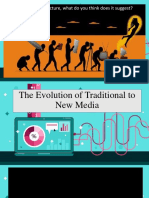 Evolution of Traditional To New Media