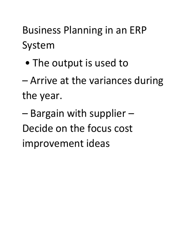 Leveraging Business Planning Outputs in an ERP System to Analyze