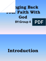Bringing Back Your Faith With God: BY:Group 4