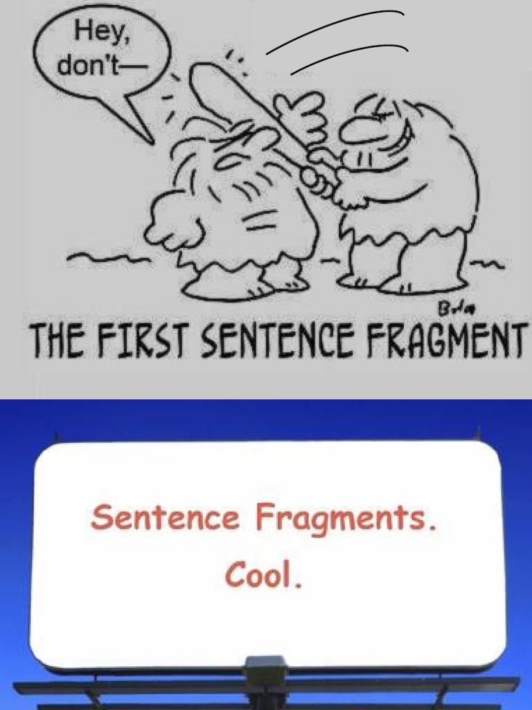 Sentence Fragment Cartoon Sentence Fragments | English Grammar
