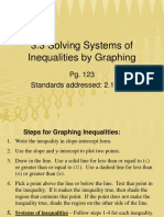 3.3 Solving Systems of Inequalities by Graphing: Pg. 123 Standards Addressed: 2.1 & 2.2