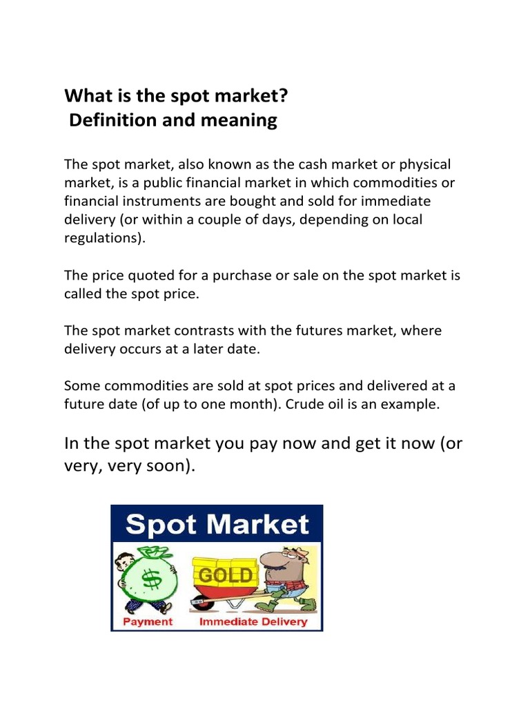 What Is The Spot Market Definition And Meaning Futures Contract Spot Contract