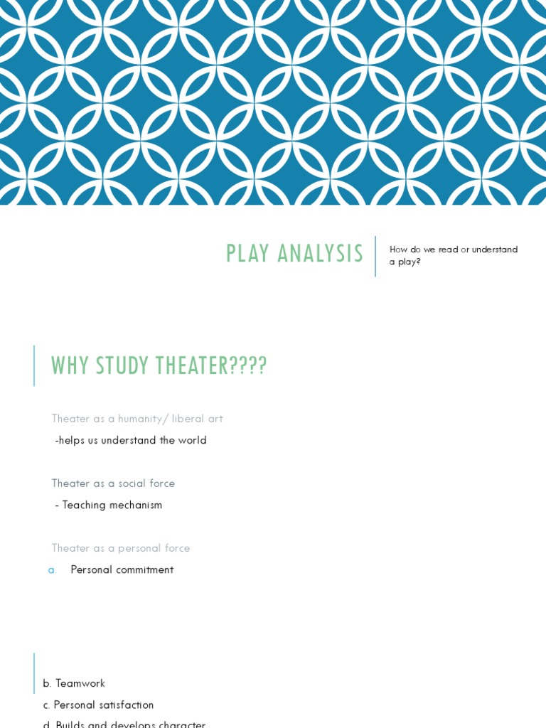 Play Analysis How Do We Read or Understand A Play? PDF