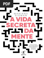 A vida secreta da mente - Mariano Sigman