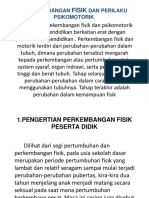 Fisik: A.Perkembangan Dan Perilaku Psikomotorik