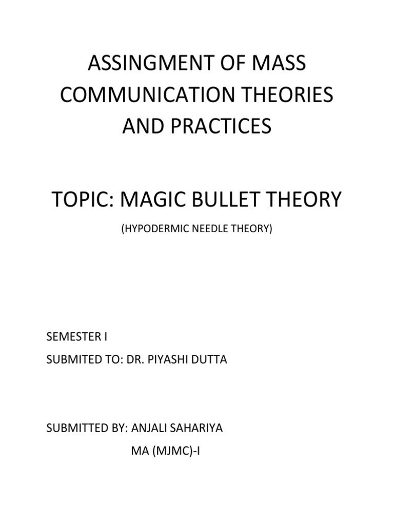 Magic Bullet Theory Mass Media Psychological Concepts
