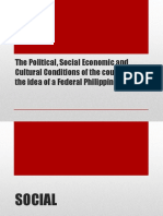 The Political, Social Economic and Cultural Conditions of The Country and The Idea of A Federal Philippines
