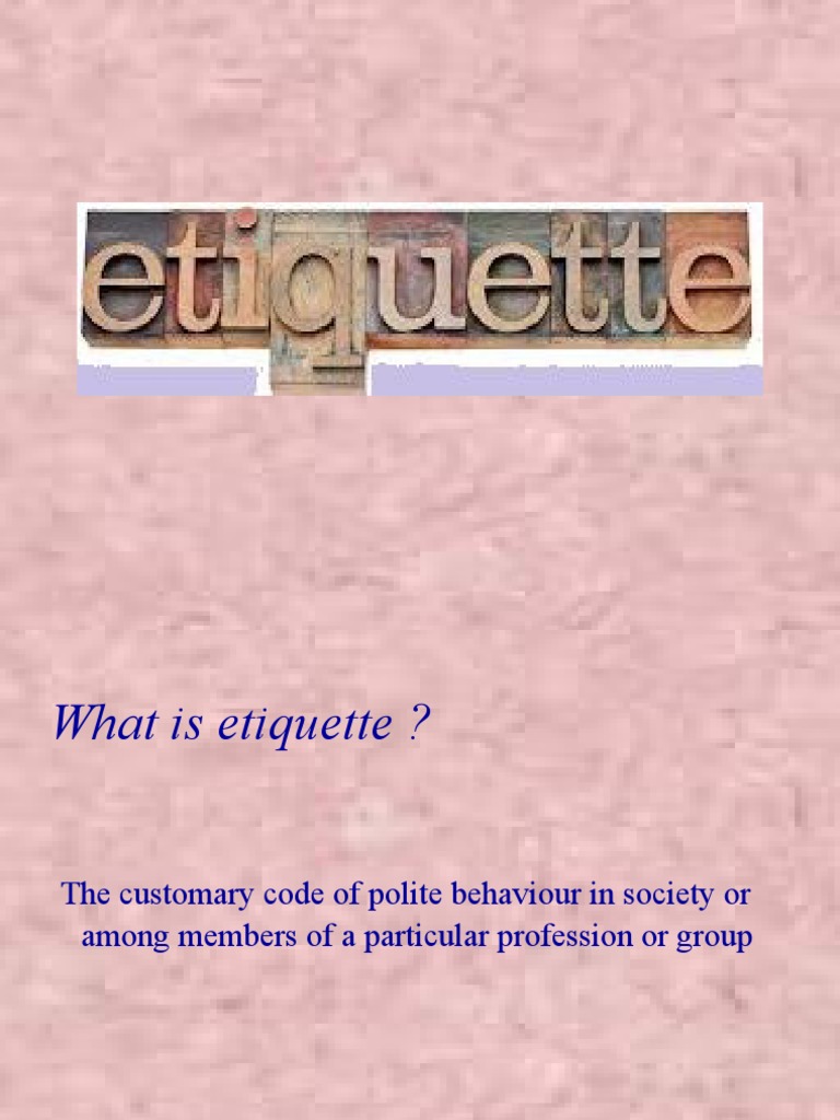 Importance of Etiquette Skills | PDF | Etiquette | Behavior