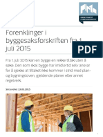 Forenklinger i Byggesaksforskriften Fra 1. Juli - Direktoratet for Byggkvalitet