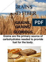Grains and Fiber: Grains, Grains, Glorious Grains